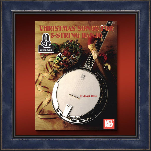 Christmas Songs For 5-String Banjo - Wild Acoustic Music Co