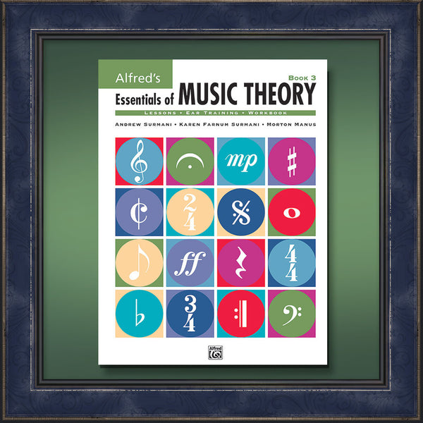 Essentials of Music Theory: Book 3 - Wild Acoustic Music Co